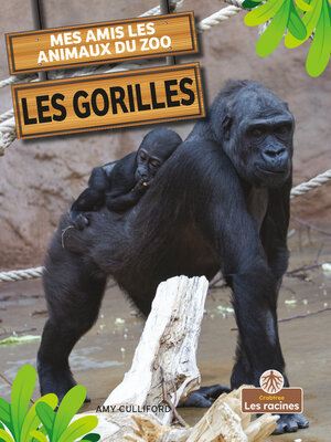 cover image of Les gorilles (Gorillas)